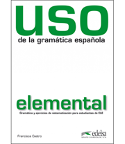 Uso de la gramática española - Elemental - Libro del Alumno